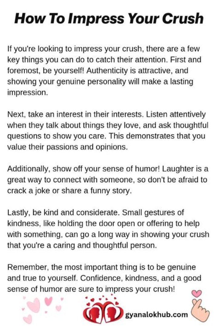 A Comprehensive Guide To Impress Your Crush