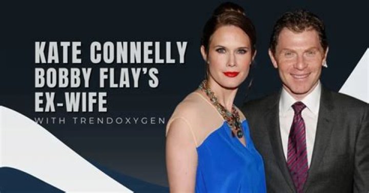 Bobby Flay And Kate Connelly's Enduring Relationship