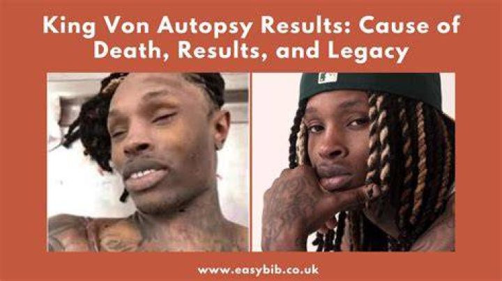 King Von's Autopsy Report: Cause Of Death Revealed
