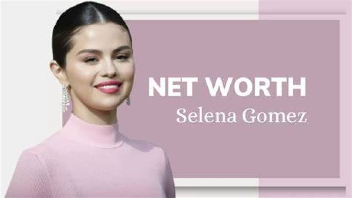 Selena Gomez Net Worth 2023: A Comprehensive Breakdown
