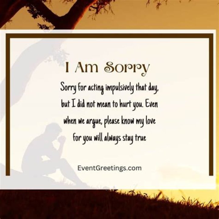 Sincere "I'm Sorry" Quotes For Him