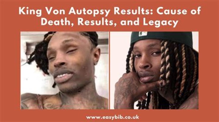 The Autopsy Of King Von: Uncovering The Tragic Details