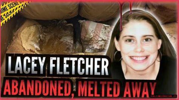 The Horrific And Disturbing Autopsy Photos Of Lacey Fletcher