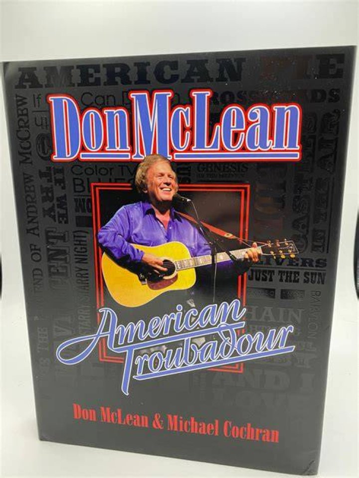 The Legendary Don McLean: American Troubadour And Storyteller