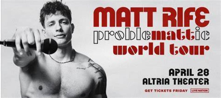 The Matt Rife Problematic World Tour