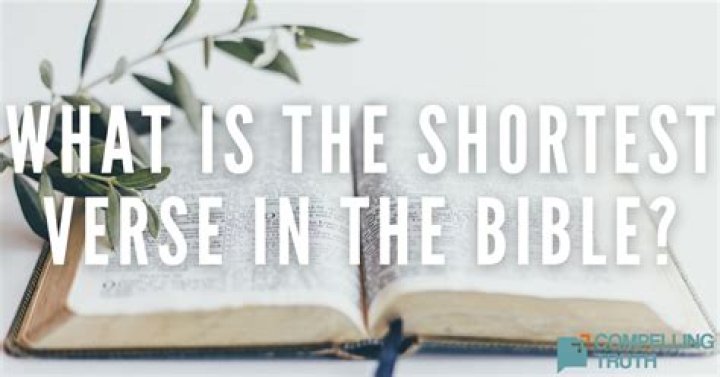 The Ultimate Guide To The World's Shortest Verse In The Bible