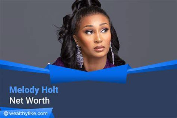Uncovering Melody Holt's Net Worth In 2023: A Comprehensive Look