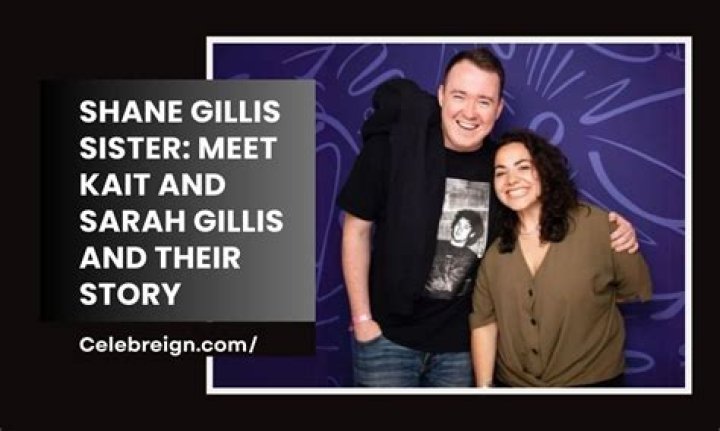 Unveiling The Hidden Story Of Shane Gillis's Sister, Katie Gillis