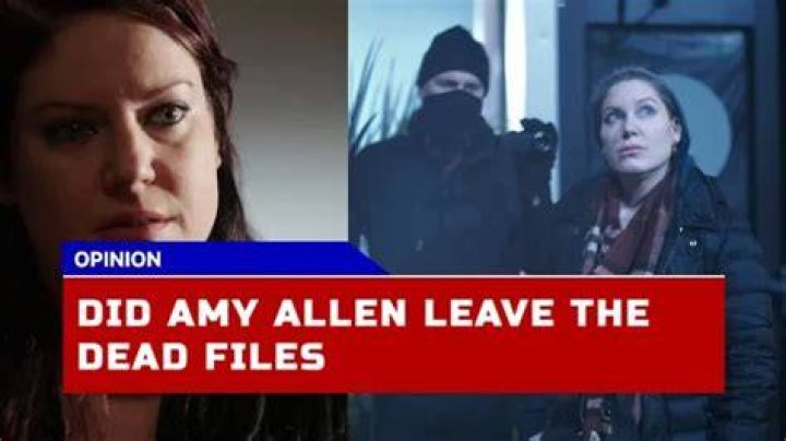 Why Amy Allan Left Dead Files: The Mysterious Departure